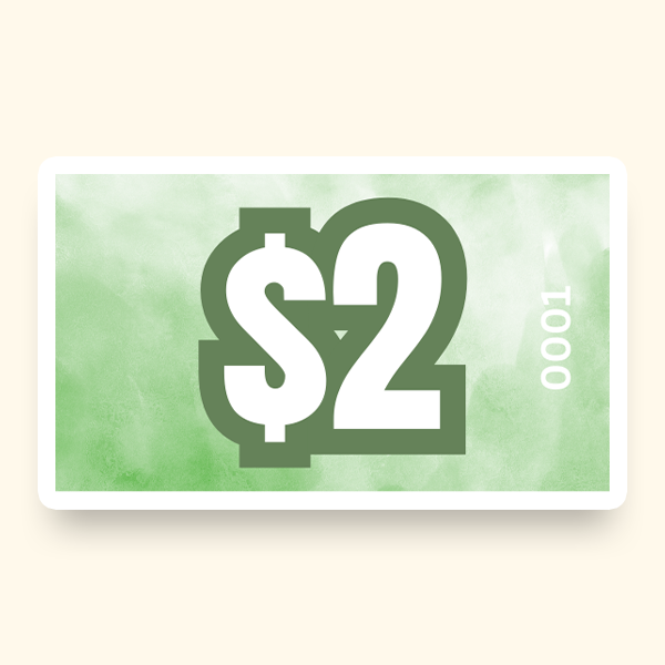 A green and white ticket featuring a two-dollar sign, designed for use in event ticket books.